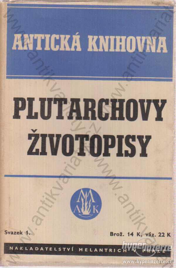 Plutarchovy životopisy Melantrich, Praha 1940 - foto 1