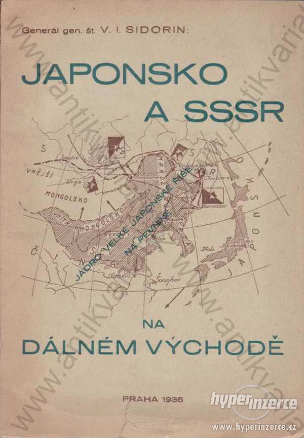 Japonsko a SSSR na Dálném východě V. I. Sidorin - foto 1