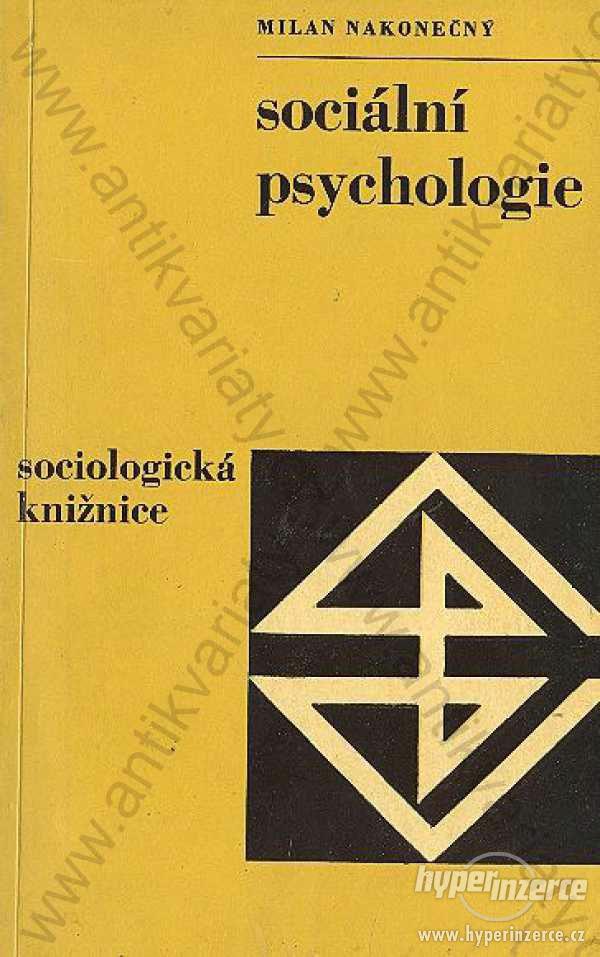 Sociální psychologie Milan Nakonečný 1970 - foto 1