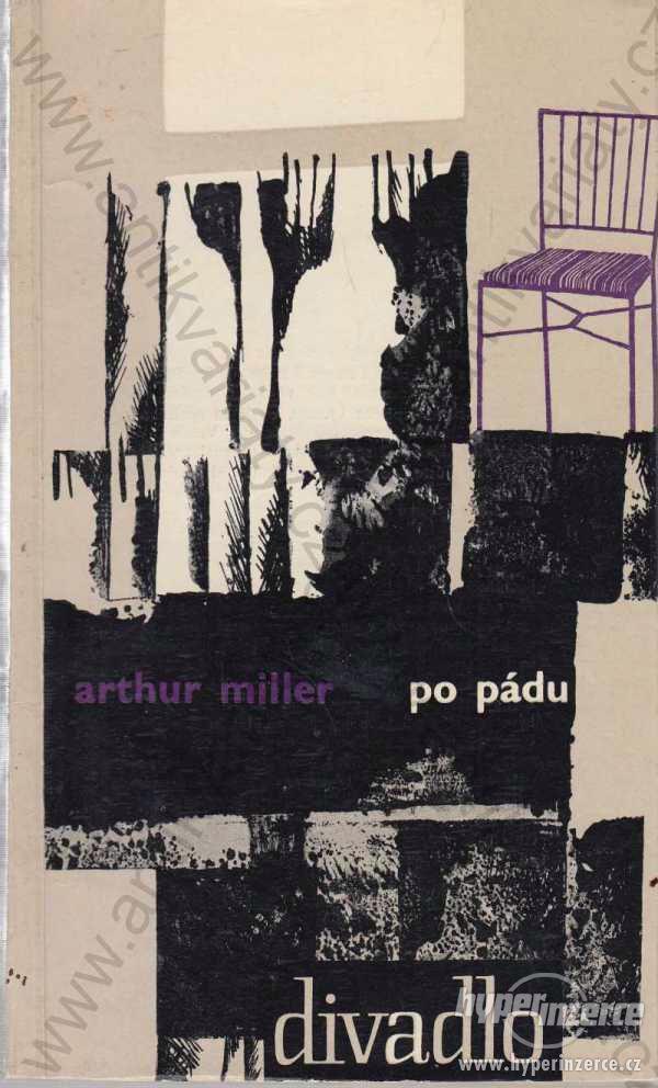 Po pádu Arthur Miller Orbis, Praha 1965 - foto 1