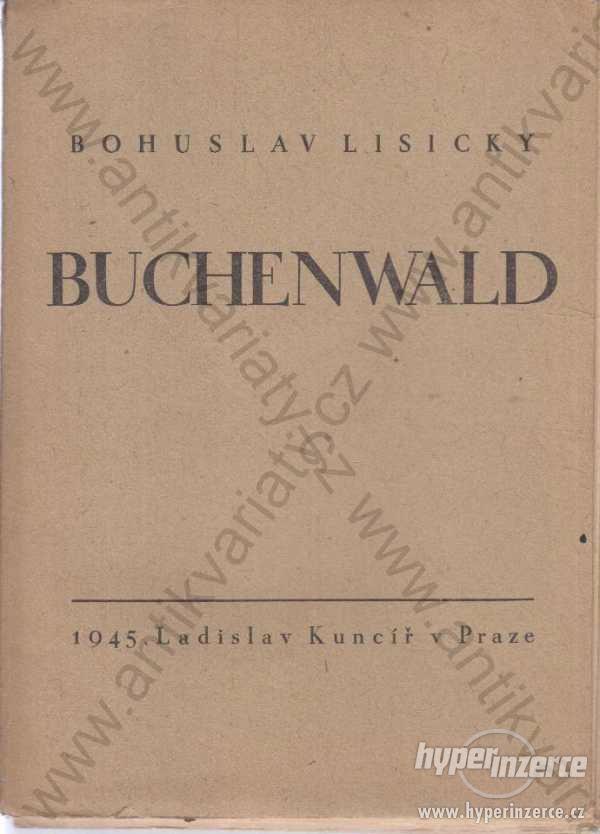 Buchenwald Bohuslav Lisický 1945 - foto 1