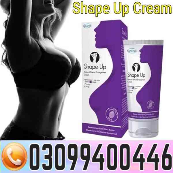 Shape Up Cream in Karachi ) 0309~9400446