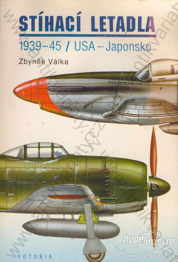 Stíhací letadla 1939-45 USA-Japonsko Z. Válka 1996 - foto 1