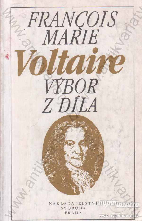 Výbor z díla Francois Marie Voltaire 1989 Svoboda - foto 1