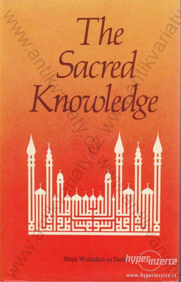 The sacred knowledge Shah Waliullah  1982 - foto 1
