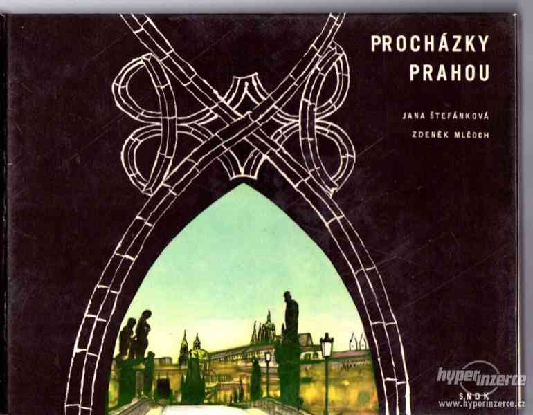 Pragensie - Procházky Prahou  Jana Štefánková - 1964 - 1.vyd - foto 1