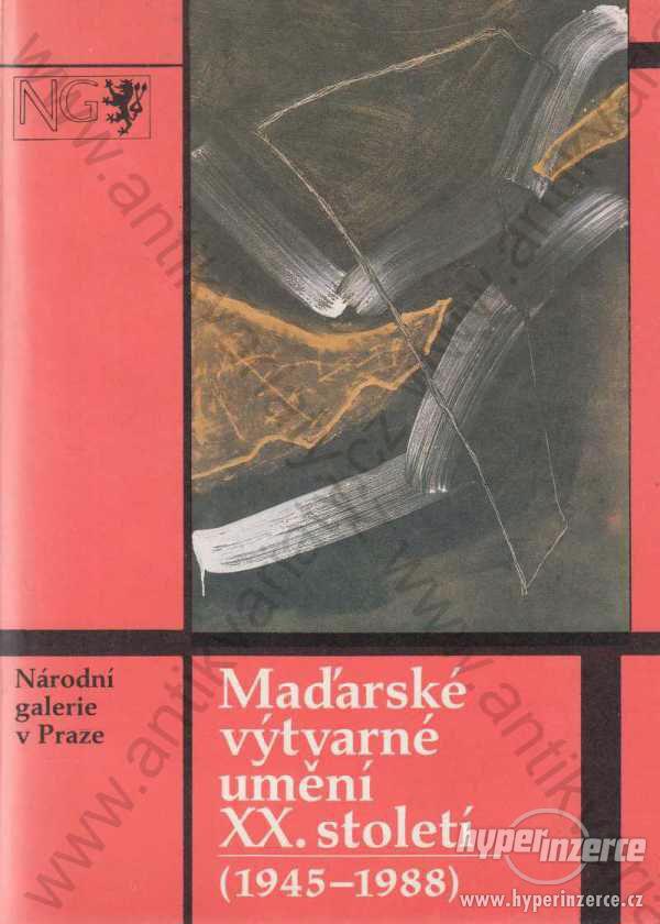 Maďarské výtvarné umění XX. století (1945 - 1988) - foto 1