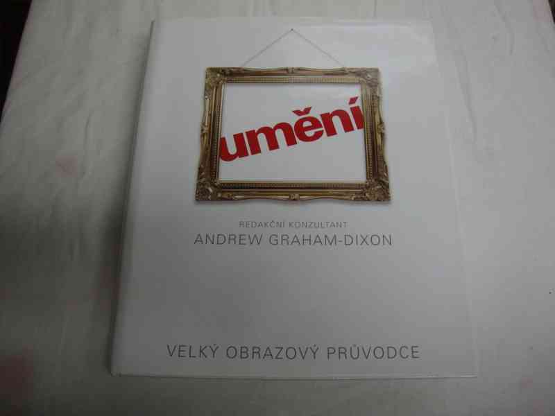 Umění velký obrazový průvodce 2010 Andrew Graham-Dixon pěkná - foto 3