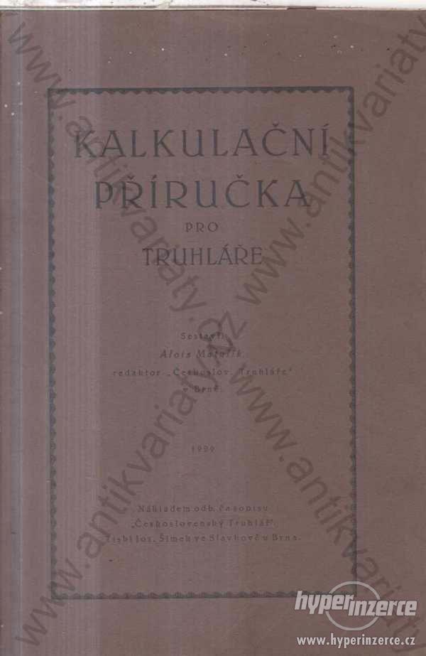 Kalkulační příručka pro truhláře Alois Matulík - foto 1