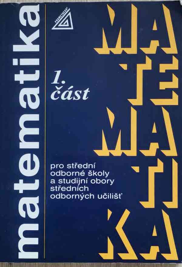 Matematika pro SOŠ a SOU - 1.část