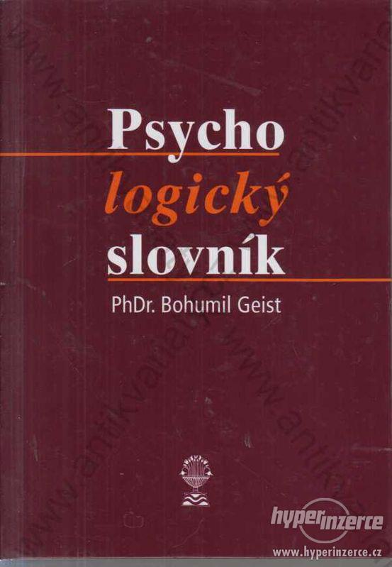 Psychologický slovník Bohumil Geist Vodnář 2000 - foto 1