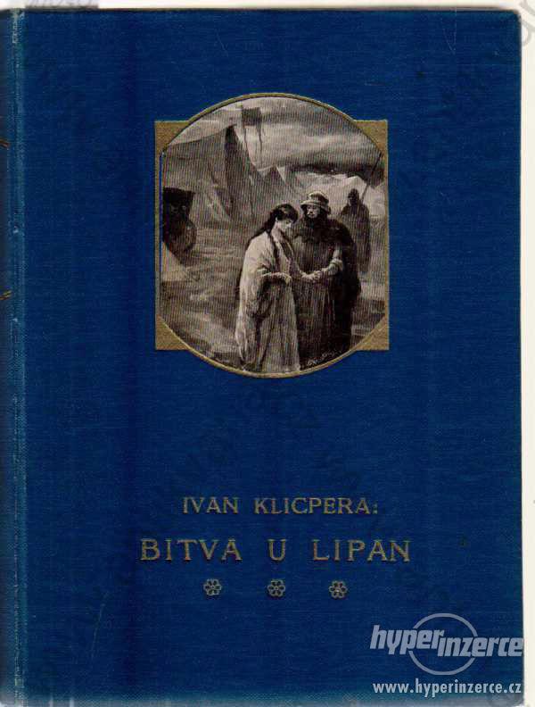 Bitva u Lipan Ivan Klicpera A. Neubert 1929 - foto 1