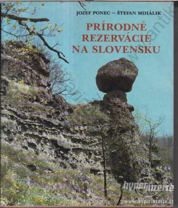 Prírodné rezervácie na Slovensku Ponec-Š.Mihálik - foto 1