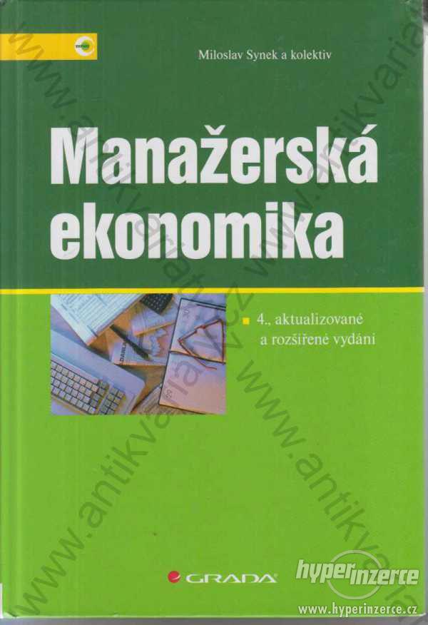Manažerská ekonomika Miloslav Synek kolektiv 2009 - foto 1
