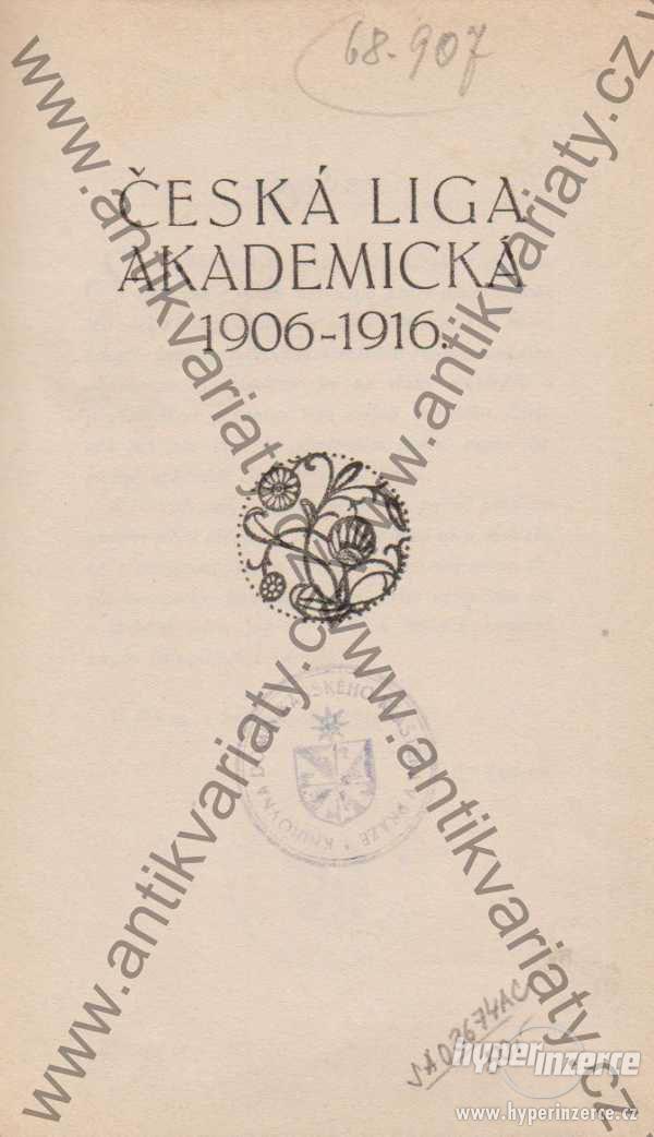 Česká liga akademická 1906 - 1916 - foto 1