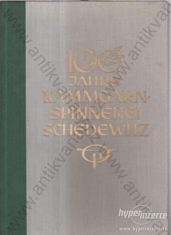100 Jahre Kammgarnspinnerei Schedewitz 1835-1935 - foto 1