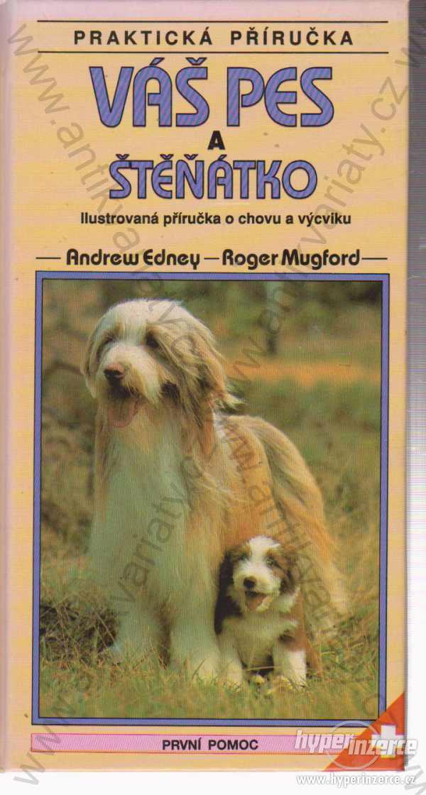 Váš pes a štěnátko Andrew Edney, Roger Mugford - foto 1