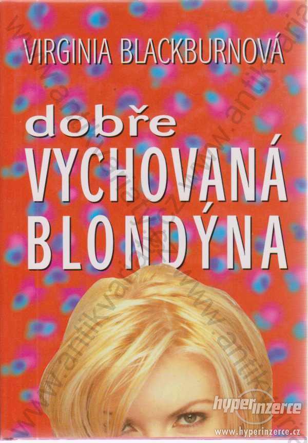 Dobře vychovaná blondýna Virginia Blackburnová - foto 1