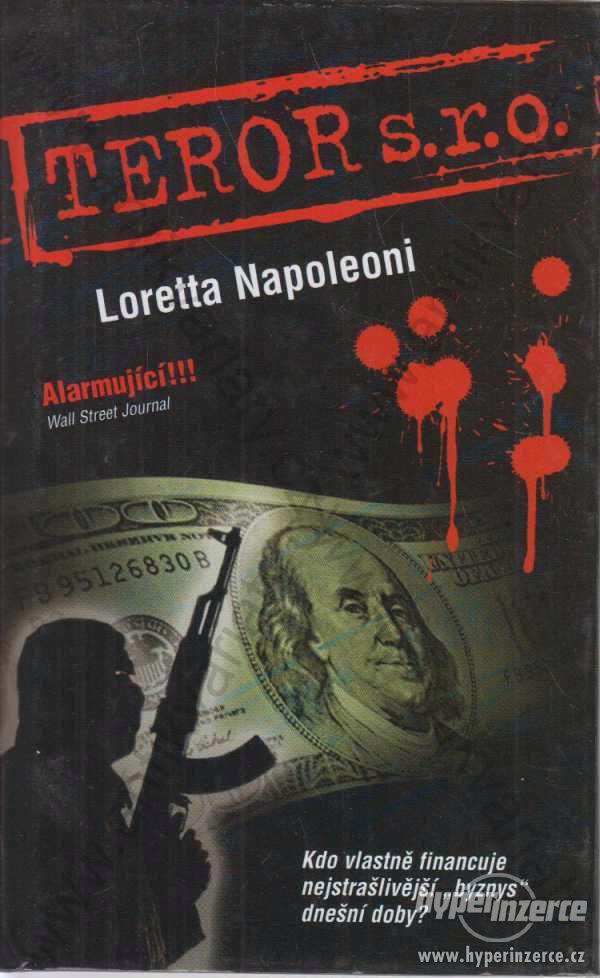 Teror s.r.o. Loretta Napoleoni 2007 - foto 1