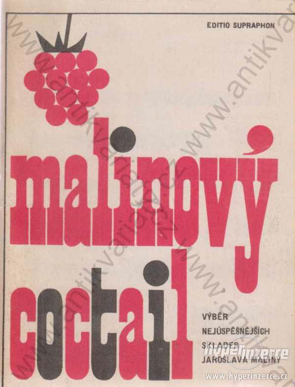 Malinový coctail Supraphon, Praha 1970 - foto 1