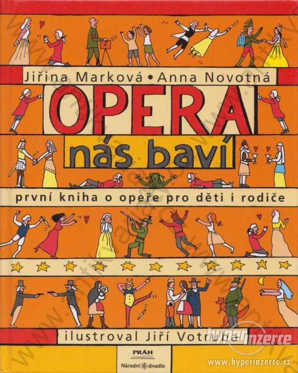 Opera nás baví Jiřina Marková, Anna Novotná 2005 - foto 1