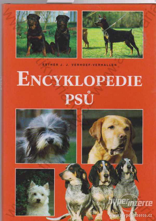 Nová encyklopedie psů Esther J.J. Verhallen 2002 - foto 1