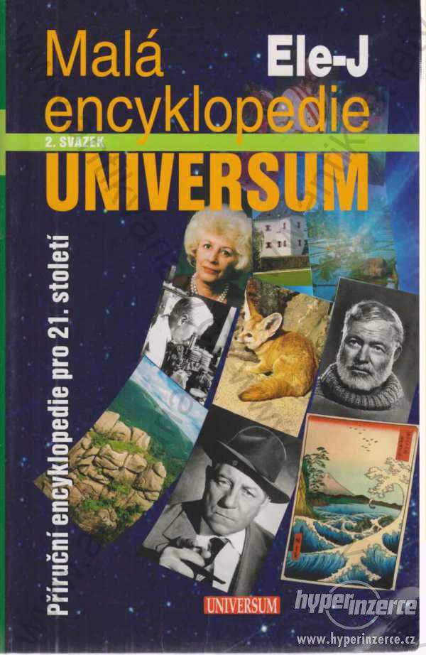 Malá encyklopedie UNIVERZUM, kolektiv autorů - foto 1