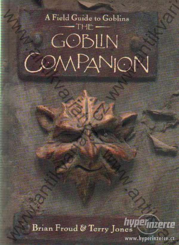The Goblin Companion Brian Froud Terry Jones 1996 - foto 1