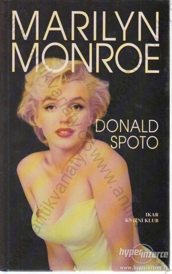 Marilyn Monroe Donald Spoto Knižní klub 1996 - foto 1