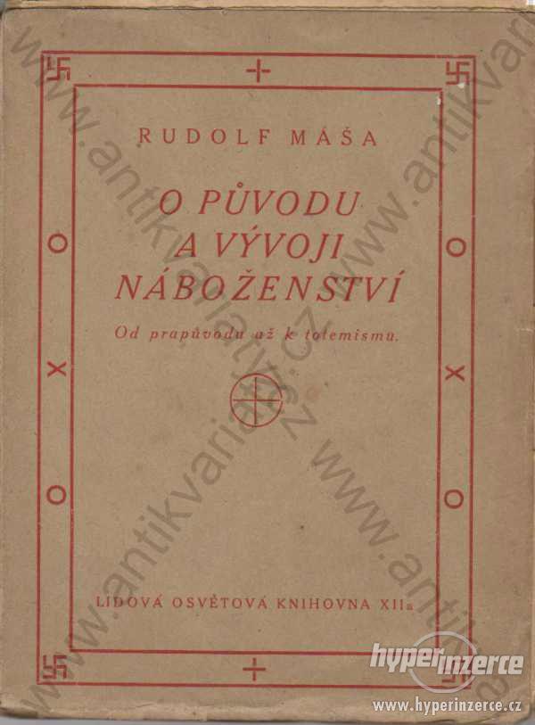 O původu a vývoji náboženství Rudolf Máša 1921 - foto 1
