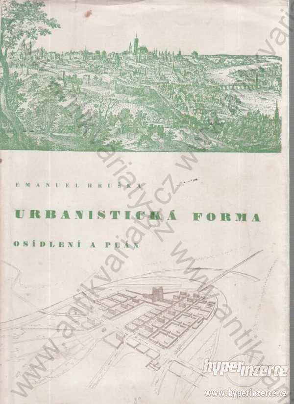 Urbanistická forma E.Hruška 1947 vlastním nákladem - foto 1