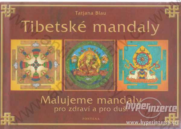 Tibetské mandaly Tatjana Blau Fontána 2002 - foto 1