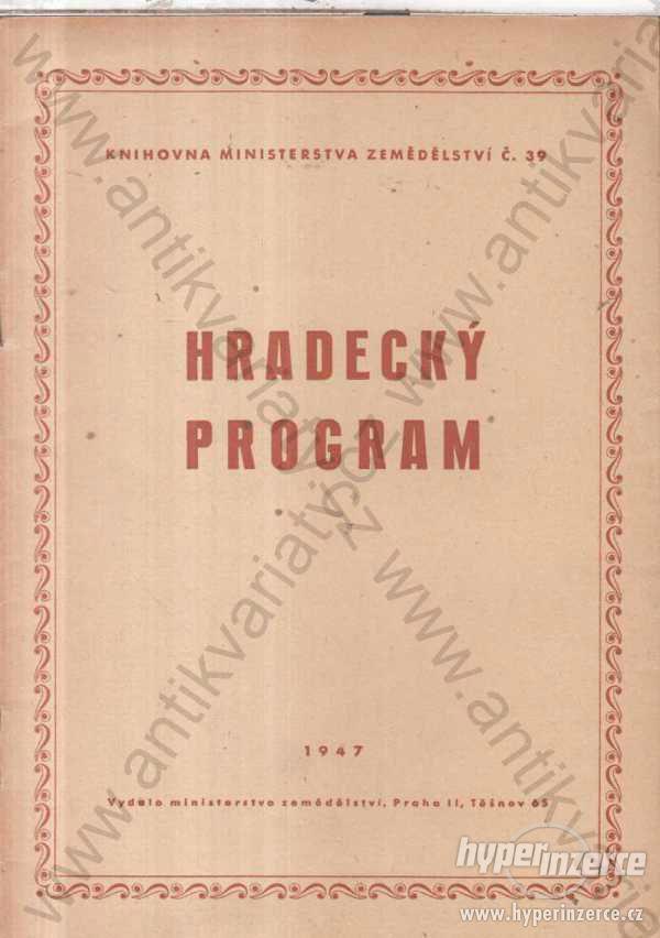 Hradecký program 1947 Ministerstvo zemědělství - foto 1