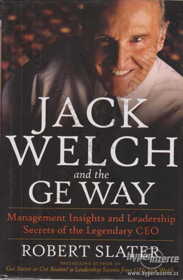 Jack Welch and the GE way Robert Slater 1999 - foto 1