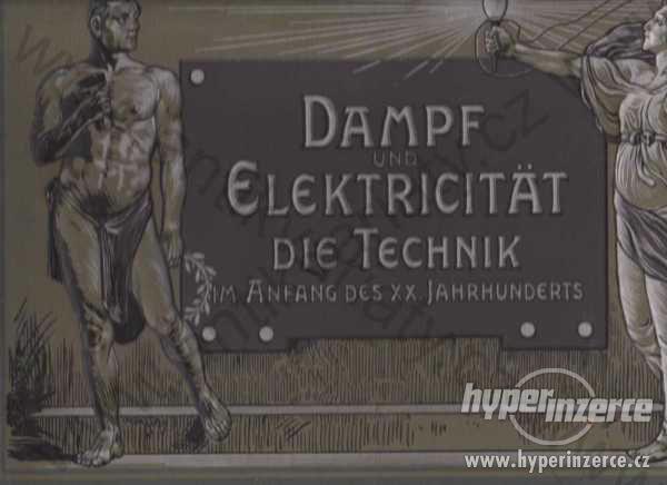 Dampf und Elektricität cca 1900 - foto 1
