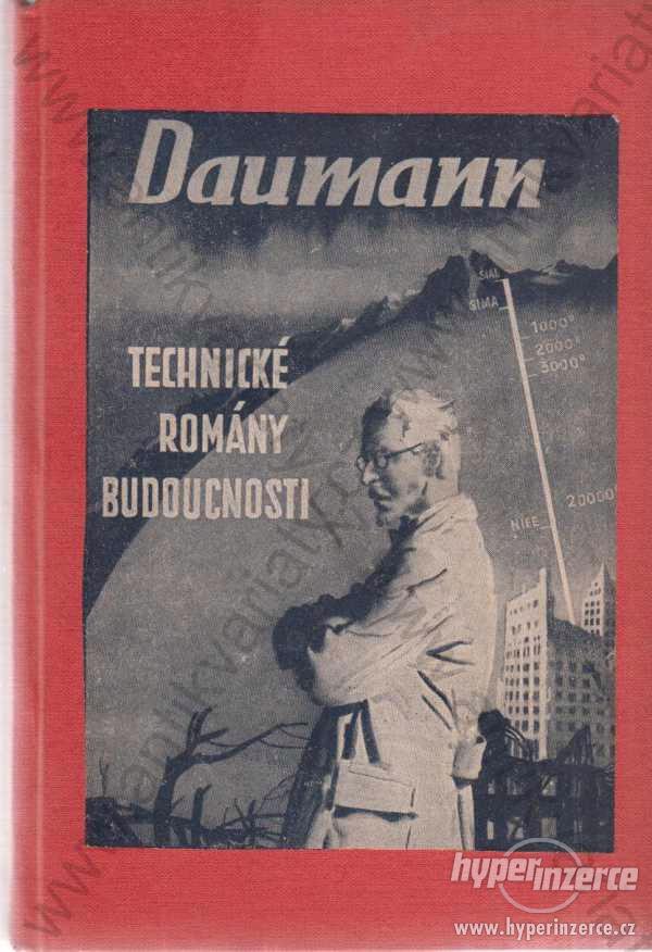 Útok na slunce Rudolf H. Daumann 1941 Román - foto 1