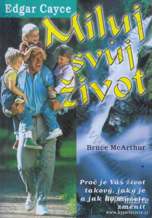 Miluj svůj život Bruce McArthur 1999 - foto 1