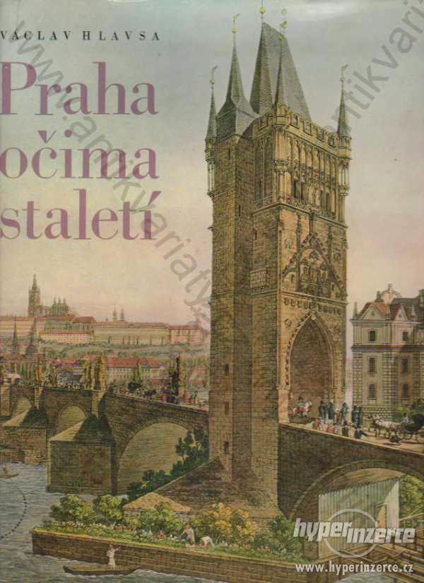 Praha očima staletí Václav Hlavsa - foto 1