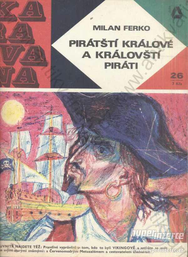 Pirátští králové a královští piráti Milan Ferko - foto 1