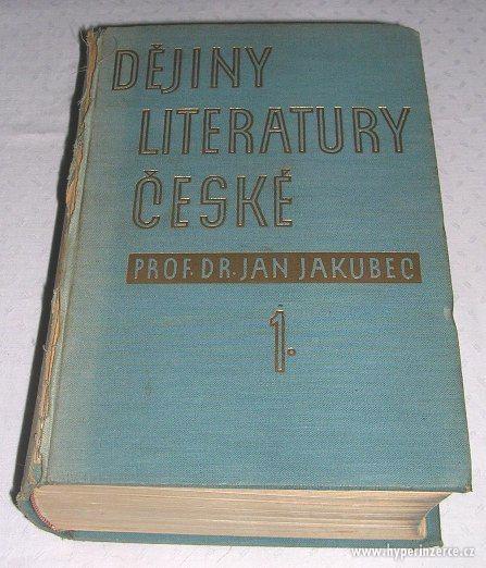 Dějiny literatury české I. - Jan Jakubec. - foto 1
