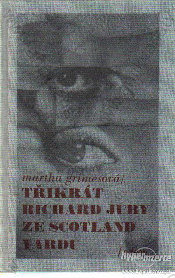 Třikrát Richard Jury ze Scotland Yardu 1992 - foto 1