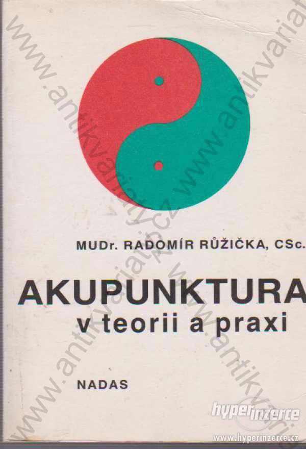 Akupunktura v teorii a praxi Radomír Růžička - foto 1