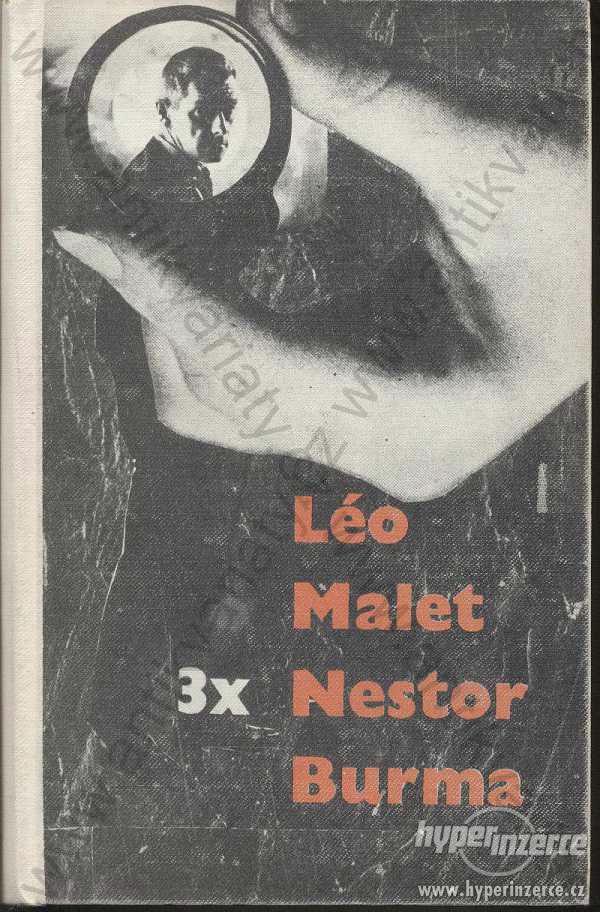 Třikrát Nestor Burma Léo Malet Odeon, Praha 1967 - foto 1