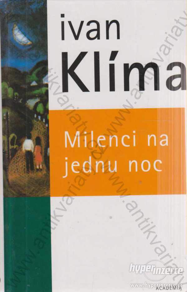 Milenci na jednu  Ivan Klíma Academia, Praha 2001 - foto 1