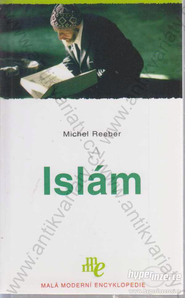 Islám Michael Reeber 2008 Levné knihy KMa, Praha - foto 1