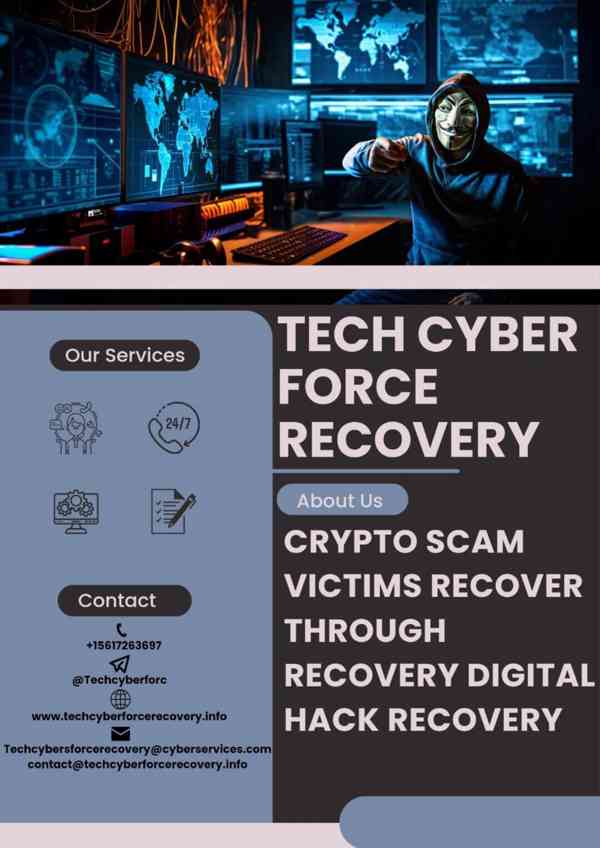 RECOVER FUNDS FROM SCAMS BY HIRING TECH CYBER FORCE RECOVERY