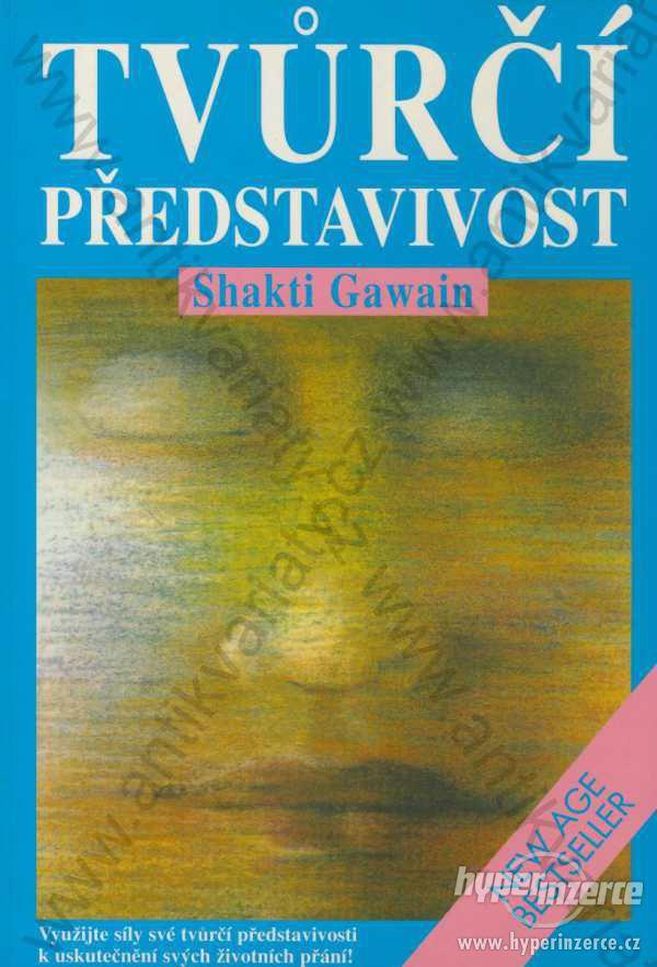 Tvůrčí představivost Shakti Gawain PRAGMA - foto 1