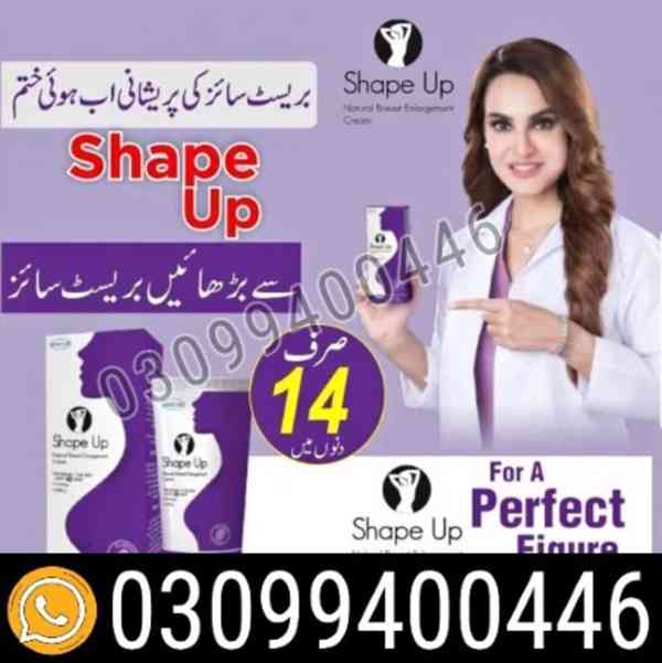 Shape Up Cream in Karachi | 03099400446