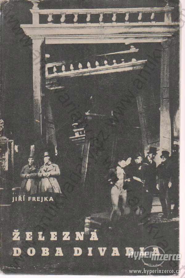 Železná doba divadla Jiří Frejka 1945 - foto 1