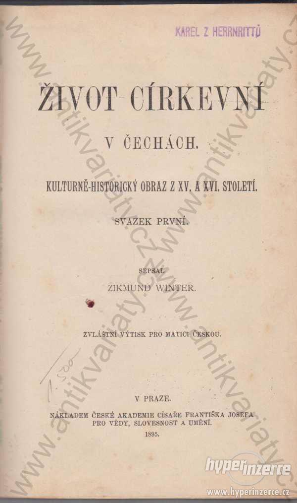 Život církevní v Čechách Zikmund Winter 1895 - foto 1